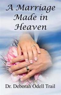 A Marriage Made in Heaven