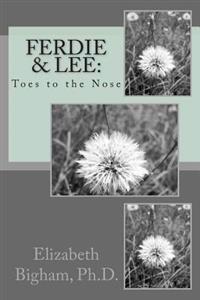 Ferdie & Lee: Toes to the Nose