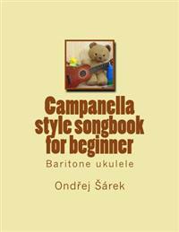 Campanella style songbook for beginner: Baritone ukulele