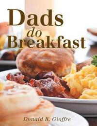 Dads Do Breakfast