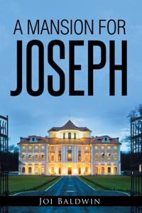 Mansion for Joseph