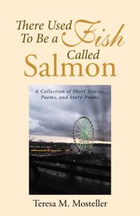 There Used to Be a Fish Called Salmon