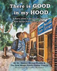 Kirjan kansi "There is Good in My Hood"