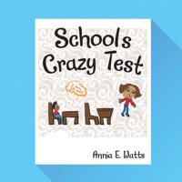 School'S Crazy Test