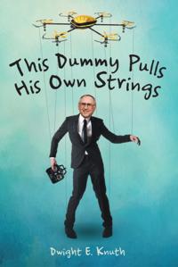 This Dummy Pulls His Own Strings