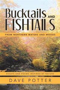 Bucktails and Fishtails