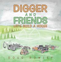 Digger and Friends