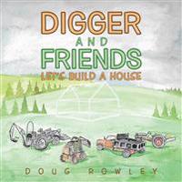 Digger and Friends