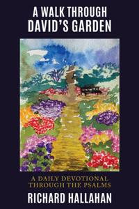 Walk  Through David's Garden