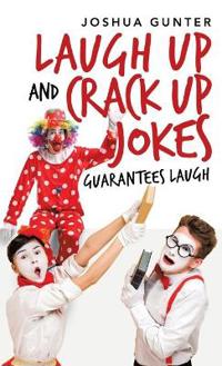 Laugh up and Crack up Jokes