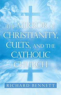 Mirror of Christianity, Cults, and the Catholic Church
