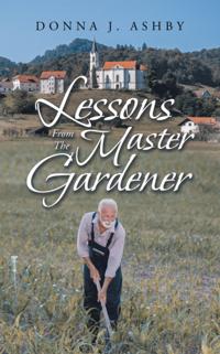 Lessons from the Master Gardener