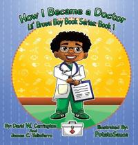 Bokomslag for "How I Became a Doctor"