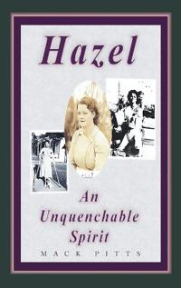 Bokomslag for ""Hazel, an Unquenchable Spirit""