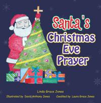 Santa's Christmas Eve Prayer