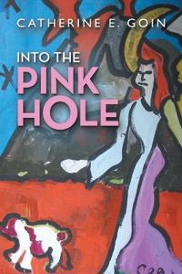 Bokomslag for "Into the Pink Hole"