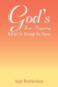Bokomslag for "God's New Beginning Will Get Us Through the Storm"