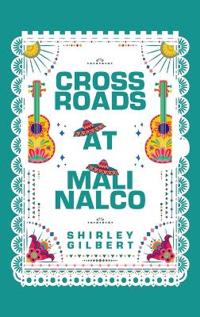 Bokomslag for "Crossroads at Malinalco"