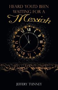 Bokomslag for "Heard You'd Been Waiting For A Messiah"
