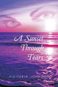 Bokomslag for "A Sunset Through Tears"