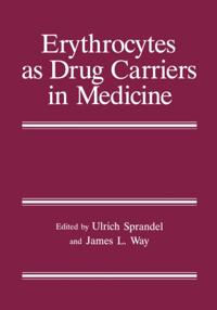 Erythrocytes as Drug Carriers in Medicine