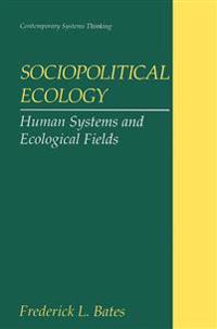 Sociopolitical Ecology