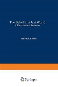 The Belief in a Just World