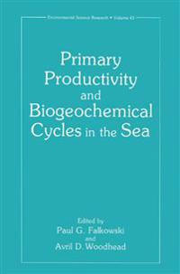 Primary Productivity and Biogeochemical Cycles in the Sea