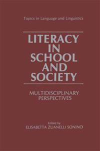 Literacy in School and Society
