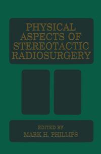 Physical Aspects of Stereotactic Radiosurgery
