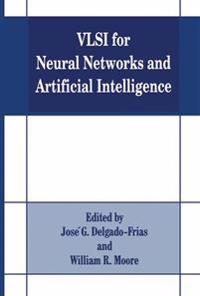 VLSI for Neural Networks and Artificial Intelligence