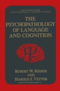 Psychopathology of Language and Cognition