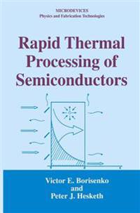 Rapid Thermal Processing of Semiconductors