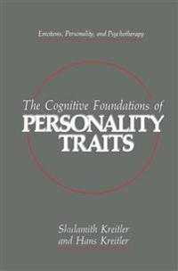 The Cognitive Foundations of Personality Traits