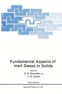 Fundamental Aspects of Inert Gases in Solids