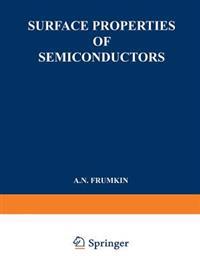Surface Properties of Semiconductors / Poverkhnostnye Svoistva Poluprovodnikov / Поверхностные Своиства Поλупроводников