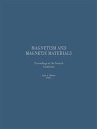 Proceedings of the Seventh Conference on Magnetism and Magnetic Materials