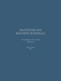 Proceedings of the Seventh Conference on Magnetism and Magnetic Materials