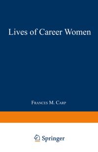 Lives of Career Women