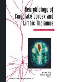 Neurobiology of Cingulate Cortex and Limbic Thalamus