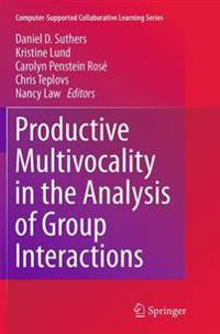 Productive Multivocality in the Analysis of Group Interactions