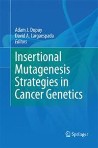 Bokomslag för "Insertional Mutagenesis Strategies in Cancer Genetics"