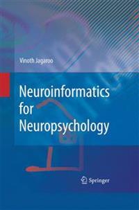Neuroinformatics for Neuropsychology