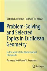 Bokomslag för "Problem-Solving and Selected Topics in Euclidean Geometry"