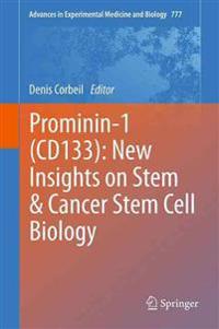 Bokomslag för "Prominin-1 (CD133): New Insights on Stem & Cancer Stem Cell Biology"