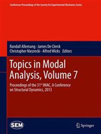 Bokomslag för "Topics in Modal Analysis, Volume 7"