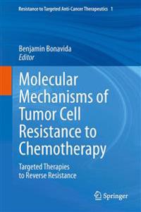 Bokomslag för "Molecular Mechanisms of Tumor Cell Resistance to Chemotherapy"