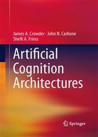 Artificial Cognition Architectures