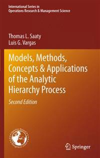 Bokomslag för "Models, Methods, Concepts & Applications of the Analytic Hierarchy Process"
