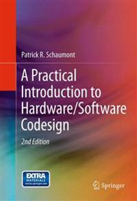 Bokomslag för "A Practical Introduction to Hardware/Software Codesign"